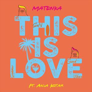 This Is Love (feat. Anja Kotar)