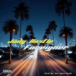 Foreigner (Explicit)