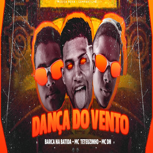 Dança do Vento (Brega Funk)