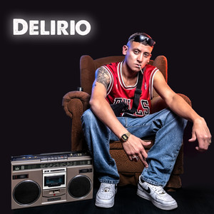 Delirio (Explicit)