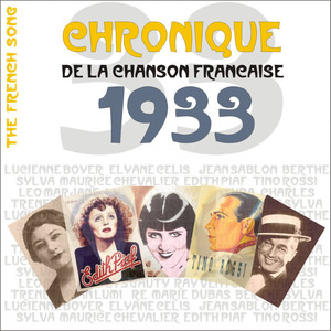 The French Song - Chronique de la Chanson Française (1933) , Vol. 10