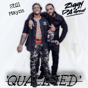 Qualified (feat. Still Mayze) [Explicit]