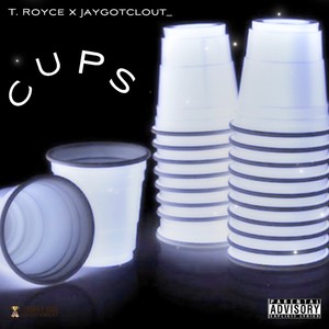 Cups(feat. Jaygotclout_) (Explicit)