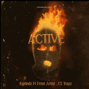 Active (feat. CS Trapz & Frost Artist) [Explicit]