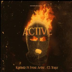 Active (feat. CS Trapz & Frost Artist) (Explicit)