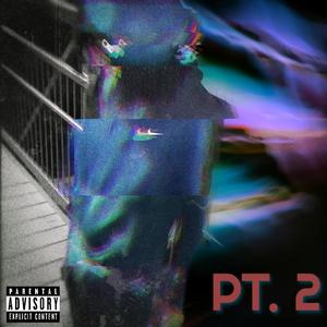 Pt. 2 (Explicit)