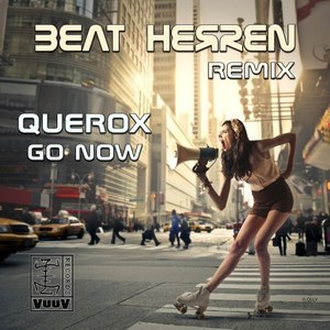 Go Now (Remix)