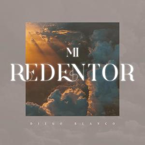 Mi Redentor (Radio Edit)