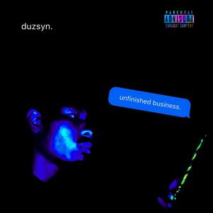 unfinished business. (Explicit)