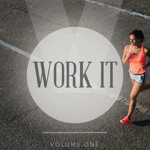 Work It, Vol. 1 (Finest In Tech House & Techno)