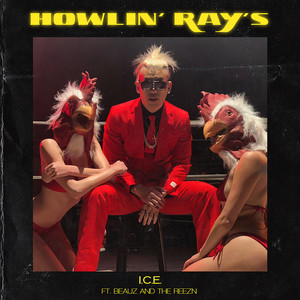 Howlin' Ray's (Explicit)