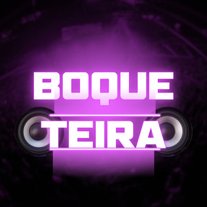 boqueteira (Explicit)