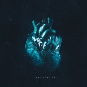 Live Love Die