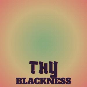 Thy Blackness