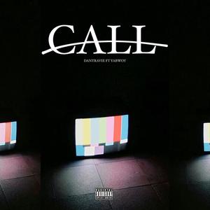 CALL (feat. Yabwoy) [Explicit]