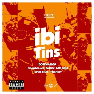 Ibi Tins (Explicit)