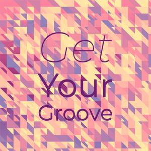 Get Your Groove