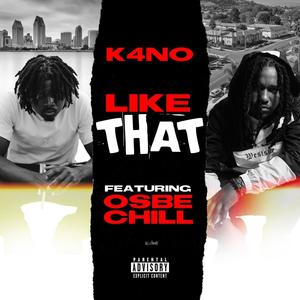 Like That (feat. Osbe Chill) (Explicit)