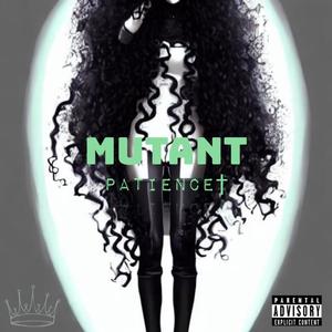 Mutant (Explicit)