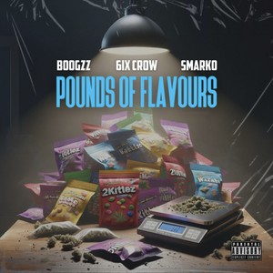 Pounds of Flavours (Explicit)