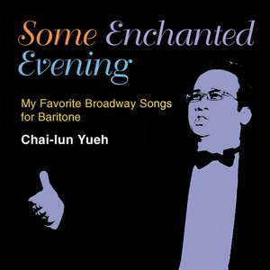 Some Enchanted Evening (迷人的夜晚)