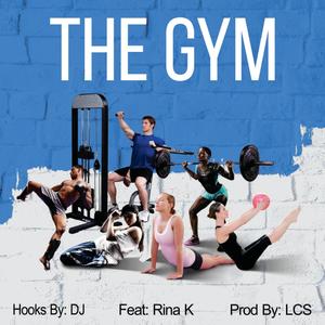 The Gym(feat. Rina K)