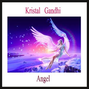 Kristal Gandhi - Angel (Extended)