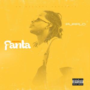 Pineapple Fanta (Explicit)