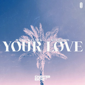 Your Love (Extended Mix)