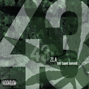43zla – Presents - Sve Same Barabe (Explicit)