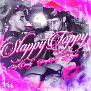 Slappy Toppy (Explicit)