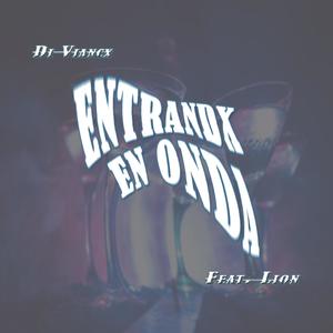 Entrandx En Onda (feat. Lion Of Judhx) [Explicit]