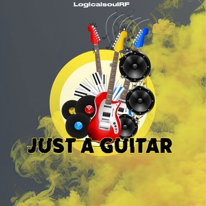 Just A Guitar (Radio Edit)