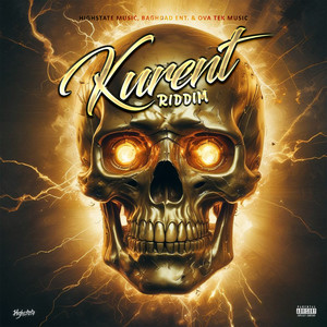 Kurrent Riddim (Explicit)