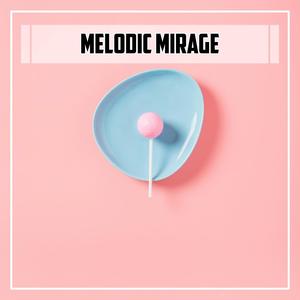 Melodic Mirage