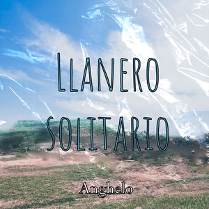 Llanero Solitario (Explicit)