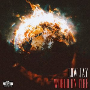 World On Fire (Explicit)