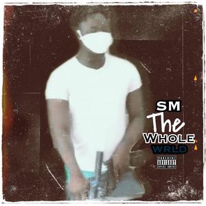 SM The Whole Wrld (Explicit)