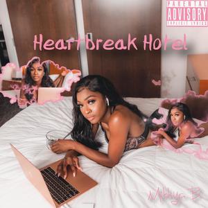 Heartbreak Hotel (Explicit)