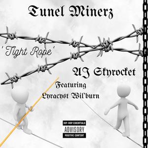 Tight Rope (feat. LYRACYST WIL'BURN) (Explicit)