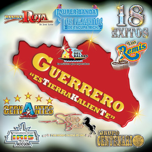 18 Exitos Guerrero "esTierraKaliente"