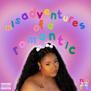 misadventures of a romantic (Explicit)