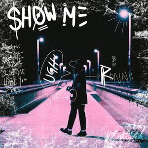 SHOW ME (Explicit)