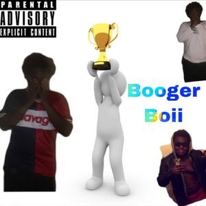 Booger Boii