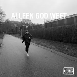 Alleen god weet (Explicit)