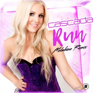 Cascada - Run (Mulshine Remix)