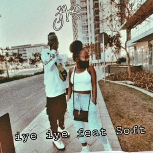 iye iye (feat. Babylick & Soft)