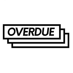 Overdue (Explicit)