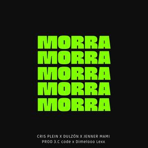 Morra (feat. Dulzón & Jenner Mami)