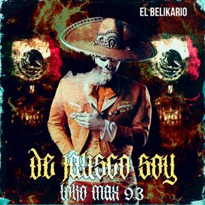 De jalisco soy (Explicit)